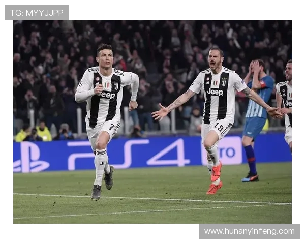 尤文图斯与马德里竞技精彩重播回顾赛场激战瞬间与战术分析